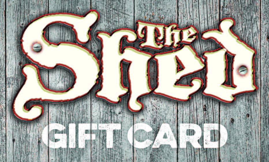 Graphic over wood that says "The Shed Gift Card"