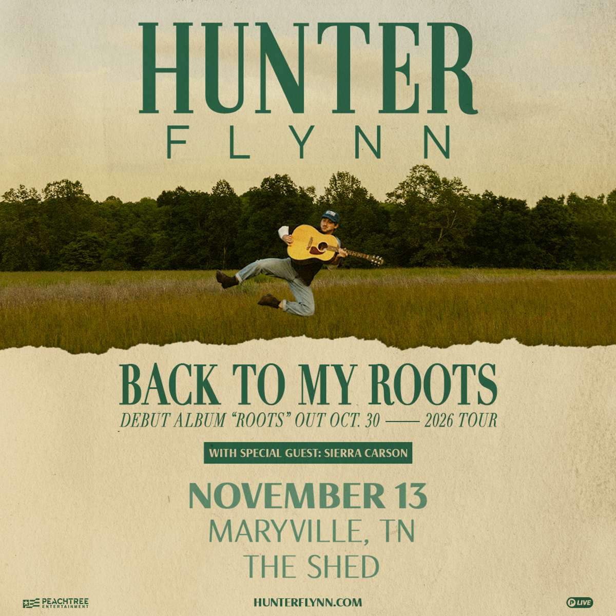 Hunter Flynn “BACK TO MY ROOTS TOUR” with Sierra Carson